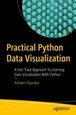 Practical Python Data Visualization: A Fast Track Approach To Learning ...