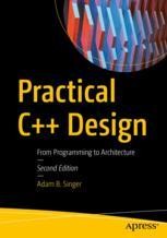 Practical C++ Design: From Programming to Architecture | SpringerLink
