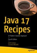 Java 17 Recipes: A Problem-Solution Approach | SpringerLink