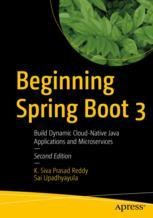 Beginning Spring Boot 3 Build Dynamic Cloud Native Java Applications and Microservices SpringerLink