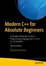 Modern C++ for Absolute Beginners: A Friendly Introduction to the C++ ... image.