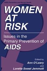 Women at Risk: Issues in the Primary Prevention of AIDS | Springer ...