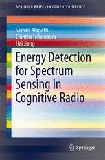 Energy Detection for Spectrum Sensing in Cognitive Radio | SpringerLink