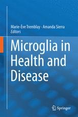 Microglia in Health and Disease | Springer Nature Link
