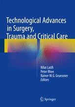 Technological Advances in Surgery, Trauma and Critical Care | SpringerLink