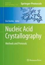 Nucleic Acid Crystallography: Methods and Protocols | Springer Nature ...