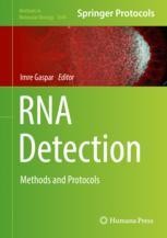 RNA Detection: Methods and Protocols | Springer Nature Link