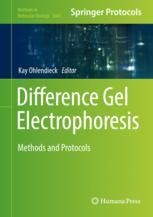 Difference Gel Electrophoresis: Methods and Protocols | Springer Nature ...