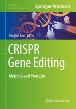 CRISPR Gene Editing: Methods and Protocols | Springer Nature Link