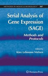 Serial Analysis of Gene Expression (SAGE): Methods and Protocols ...