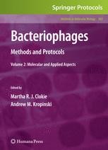 Bacteriophages: Methods And Protocols, Volume 2: Molecular And Applied ...