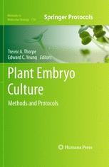 Plant Embryo Culture: Methods and Protocols | Springer Nature Link