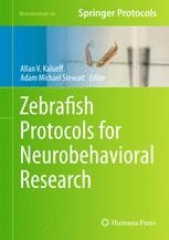 Zebrafish Protocols for Neurobehavioral Research | SpringerLink