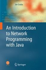 An Introduction to Network Programming with Java | SpringerLink
