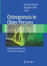 Osteoporosis in Older Persons: Pathophysiology and Therapeutic Approach ...