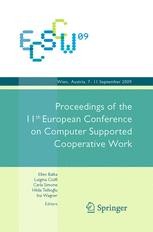 ECSCW 2009: Proceedings of the 11th European Conference on Computer ...