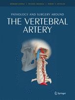 Pathology and surgery around the vertebral artery | SpringerLink