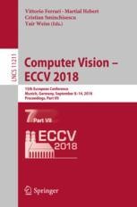 Computer Vision – ECCV 2018: 15th European Conference, Munich, Germany, September 8–14, 2018, Proceedings, Part VII | SpringerLink Computer Vision – ECCV 2018: 15th European Conference, Munich, Germany, September 8–14, 2018, Proceedings, Part VII | SpringerLink