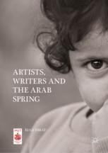 Artists, Writers and The Arab Spring | Springer Nature Link