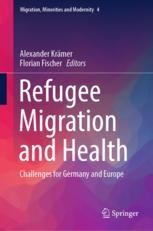 Refugee Migration and Health: Challenges for Germany and Europe ...
