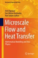 Microscale Flow And Heat Transfer: Mathematical Modelling And Flow ...