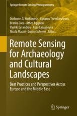 Remote Sensing for Archaeology and Cultural Landscapes: Best Practices and Perspectives Across Europe and the Middle East | SpringerLink Remote Sensing for Archaeology and Cultural Landscapes: Best Practices and Perspectives Across Europe and the Middle East | SpringerLink