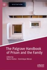 The Palgrave Handbook of Prison and the Family | Springer Nature Link