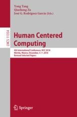 Human Centered Computing: 4th International Conference, HCC 2018 ...