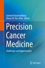 Precision Cancer Medicine: Challenges and Opportunities | SpringerLink