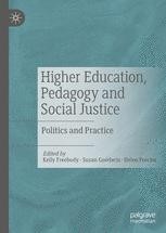 Higher Education, Pedagogy and Social Justice: Politics and Practice ...
