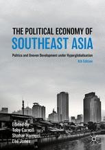 The Political Economy of Southeast Asia: Politics and Uneven ...