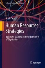 Human Resources Strategies: Balancing Stability and Agility in