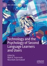 Technology and the Psychology of Second Language Learners and ...