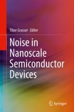 Noise in Nanoscale Semiconductor Devices | SpringerLink Noise in Nanoscale Semiconductor Devices | SpringerLink