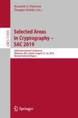 Selected Areas in Cryptography – SAC 2019: 26th International 