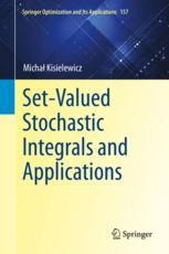 Set-Valued Stochastic Integrals and Applications | SpringerLink