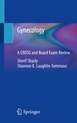 Gynecology: A CREOG and Board Exam Review | Springer Nature Link