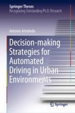 Decision-making Strategies for Automated Driving in Urban Environments