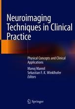 Neuroimaging Techniques in Clinical Practice: Physical Concepts