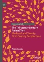 The Thirteenth-Century Animal Turn: Medieval and Twenty-First-Century  Perspectives | SpringerLink
