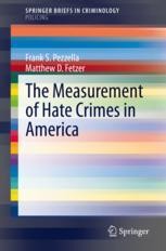 The Measurement of Hate Crimes in America | Springer Nature Link