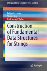 Construction of Fundamental Data Structures for Strings | SpringerLink
