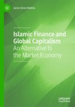 Islamic Finance and Global Capitalism: An Alternative to the Market ...