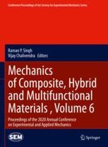 Mechanics of Composite, Hybrid and Multifunctional Materials , Volume 6 ...
