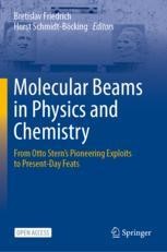 Otto Stern's Molecular Beam Method and Its Impact on Quantum Physics |  SpringerLink