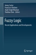Fuzzy Logic: Recent Applications and Developments | SpringerLink