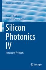 Silicon Photonics IV: Innovative Frontiers | SpringerLink