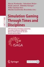 Simulation Gaming Through Times and Disciplines: 50th International ...