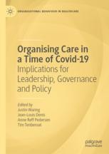 Organising Care in a Time of Covid-19: Implications for Leadership ...