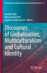 Discourses of Globalisation, Multiculturalism and Cultural